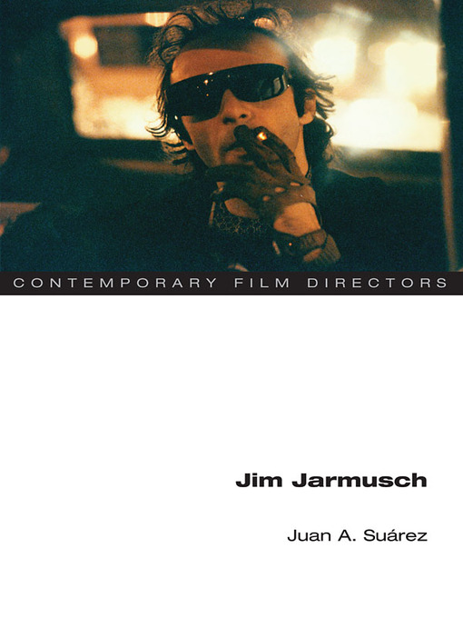 Title details for Jim Jarmusch by Juan A. Suárez - Available